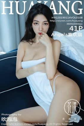 [HuaYang]花漾 2019.01.14 Vol.108 Angela喜欢猫 [41P107MB]