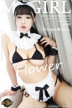 [MyGirl美媛馆] 2019.11.19 Vol.408 Flower朱可儿 [49P151MB]